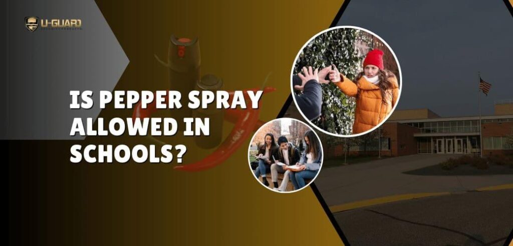 Pepper Spray Restrictions on School and Campus Carry Policies